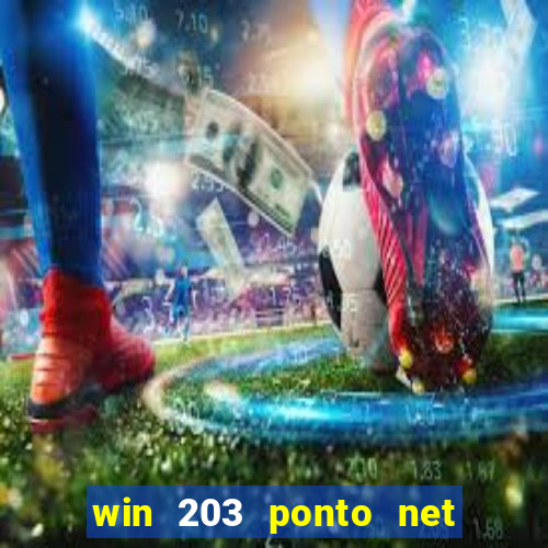 win 203 ponto net jogo download